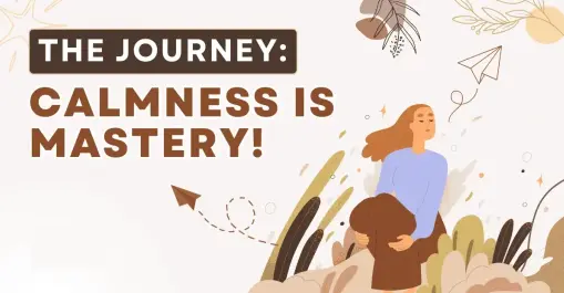 Calmness is Mastery